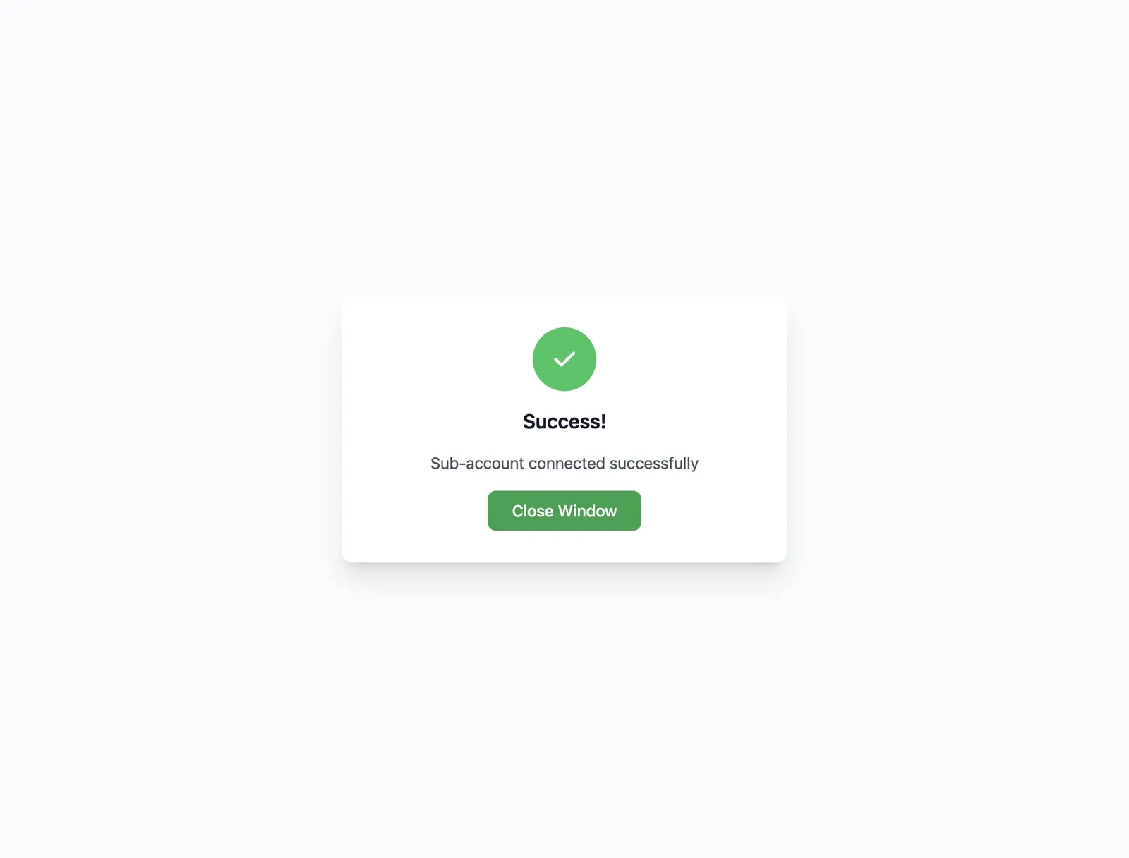 Success message saying the sub-account connected successfully, with the Close Window button